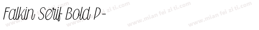 Falkin Serif Bold P字体转换